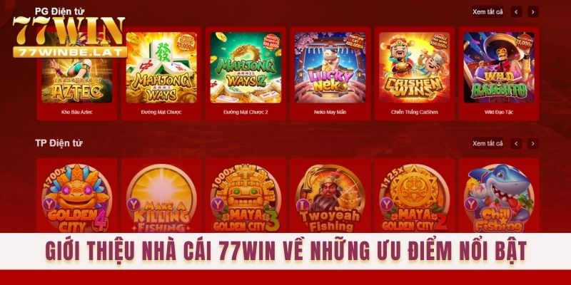 Giới thiệu nhà cái 77win về những ưu điểm nổi bật