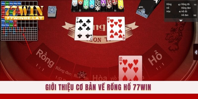 Giới thiệu cơ bản về Rồng Hổ 77win 